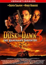 From Dusk Till Dawn 3: The Hangman's Daughter 1999 Stream Deutsch Kostenlos