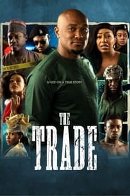 Voir The Trade streaming complet gratuit | film streaming, streamizseries.net