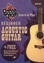 Poster House of Blues Presents Beginner Acoustic Guitar 2005