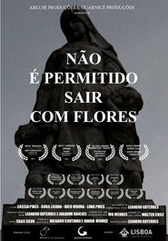 Poster Não é Permitido Sair Com Flores 2017