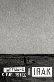 Hartmann & Fjelsted I Irak) Hartmann & Fjelsted I Irak (2005)