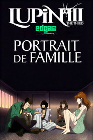 Lupin III : Portrait de Famille