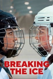 Breaking the Ice (2022) HD