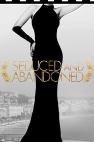 مشاهدة فيلم Seduced and Abandoned 2013 مترجم أون لاين بجودة عالية