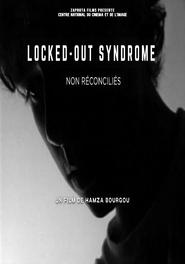 LOCKED OUT SYNDROME ( Non Réconciliés ) 2025 ఉచిత అపరిమిత ప్రాప్యత