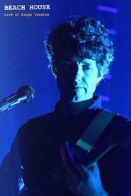 Beach House: Live at Kings Theatre