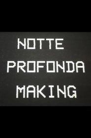 Notte Profonda Making (1989)