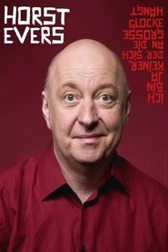 Horst Evers - Ich bin ja keiner, der sich an die große Glocke hängt (2024)