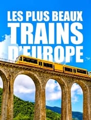 Poster Les plus beaux trains d'Europe 2022