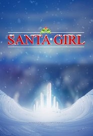 Santa Girl (2019) Santa Girl (2019)