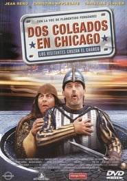 Dos colgados en Chicago (Los Visitantes cruzan el charco) 2001 estreno
españa completa pelicula castellanodoblaje online .es en español
>[720p]< latino