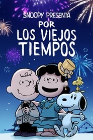 Snoopy Presenta: Por Los Viejos Tiempos Película Completa HD 1080p [MEGA] [LATINO] 1080p