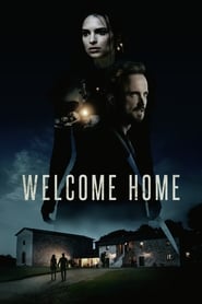 Watch Welcome Home (2018)