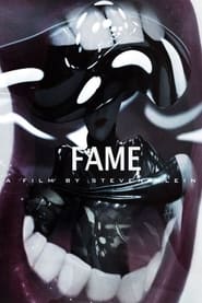 Full Cast of FAME: A FILM BY STEVEN KLEIN