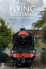 Poster The Flying Scotsman - Season 1 Episode 1 : Birth of a Legend 2018