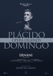 ERNANI CON PLÁCIDO DOMINGO | OPERA LEGENDS (2019)