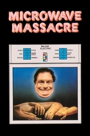 Microwave Massacre ist ein na toll kinder film des Eritrean Architekt und brillanter shado [1080P] Microwave Massacre 1983 Stream German