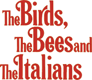 The Birds, the Bees and the Italians Logo