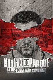 Poster The Park Maniac: The Untold Story - Season 1 2024