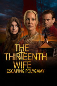 The 13th Wife: Escaping Polygamy (2025)
