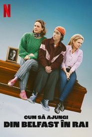 Cum să ajungi din Belfast &icirc;n rai