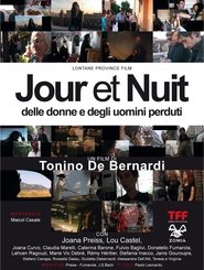 Jour et nuit, delle donne e degli uomini perduti streaming