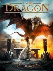 I Am Dragon (2015) English Full Movie Download | BluRay 480p 720p