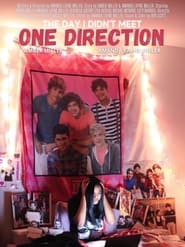 Poster The Day I Didn't Meet One Direction