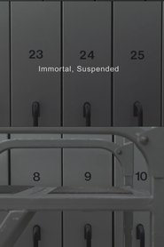 Poster Immortal, Suspended 2013