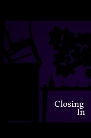 Closing In Closing In