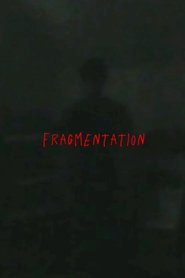 Fragmentation (2025)