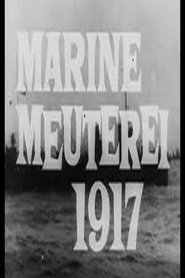 Marinemeuterei 1917 (1969) Marinemeuterei 1917 (1969)