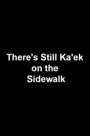There's Still Ka'ek on the Sidewalk