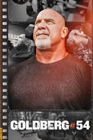 watch Goldberg at 54 now