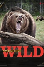 Nature Gone Wild постер