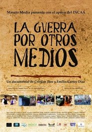 Poster La guerra por otros medios 2010
