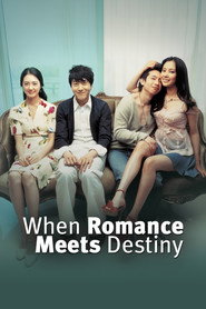 When Romance Meets Destiny