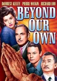 Beyond Our Own (1947)