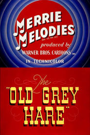 The Old Grey Hare постер
