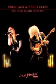 Brian May & Kerry Ellis - The Candlelight Concerts Live at Montreux (2014)