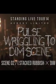 the GazettE STANDING LIVE TOUR 14 HERESY LIMITED -  PULSE WRIGGLING TO DIM SCENE - SCENE 02 [STACKED RUBBISH × DIM] streaming