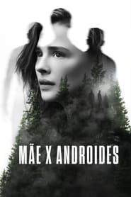 Assistir Mãe x Androides Online HD