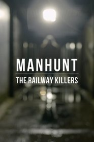 Manhunt: The Railway Killers (2021)