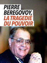 Pierre B&eacute;r&eacute;govoy, la trag&eacute;die du pouvoir (2023)