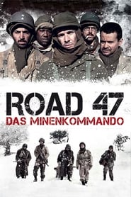 Poster Road 47 – Das Minenkommando