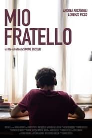 Mio fratello (2015)