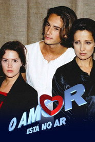 O Amor Est&aacute; no Ar (1997)