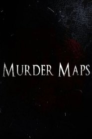 Murder Maps Murder Maps