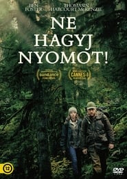 Ne hagyj nyomot! (2018)