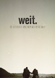 Poster WEIT. Die Geschichte von einem Weg um die Welt